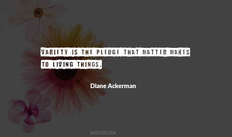 Diane Ackerman Quotes #103856