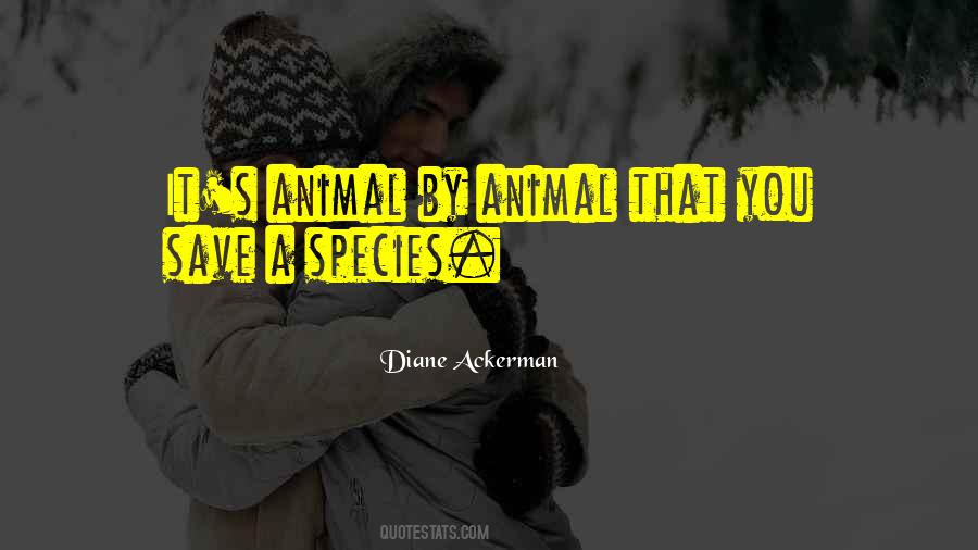Diane Ackerman Quotes #1214599