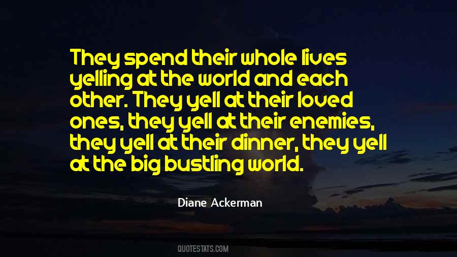 Diane Ackerman Quotes #1269037