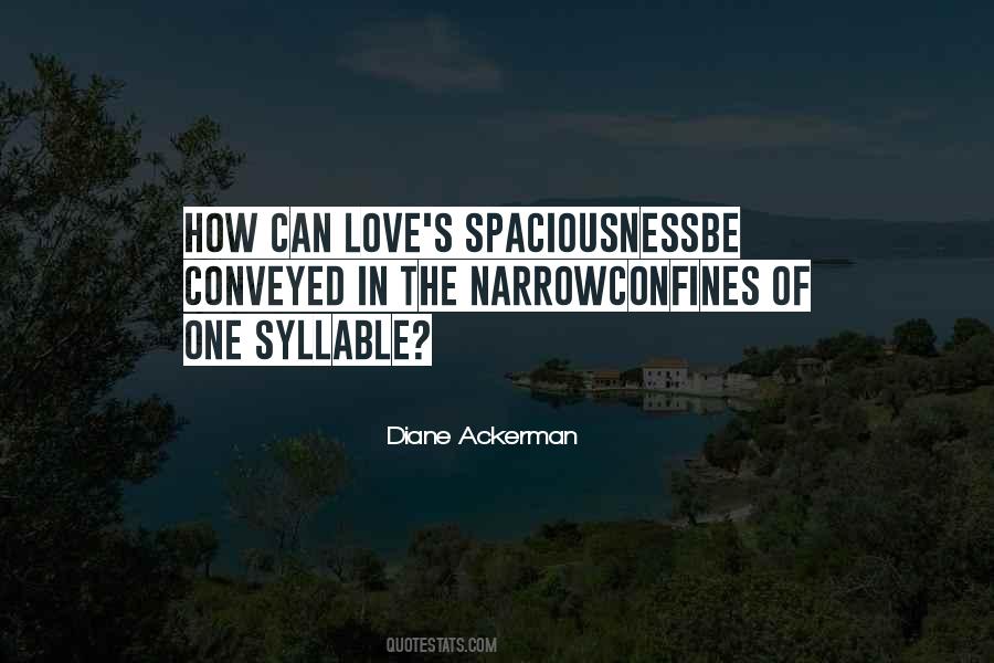 Diane Ackerman Quotes #1347834