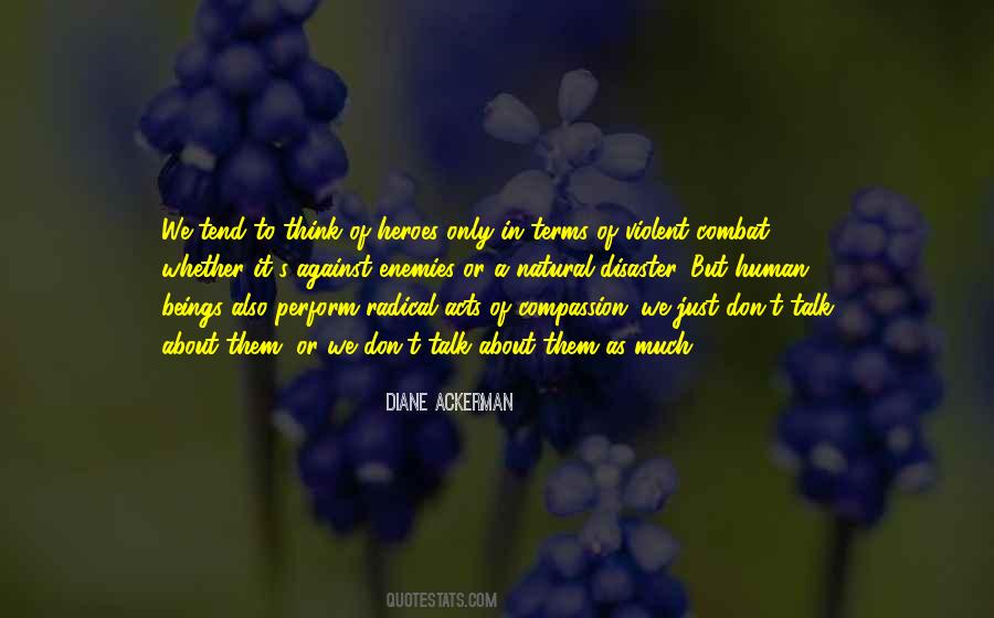 Diane Ackerman Quotes #1358213