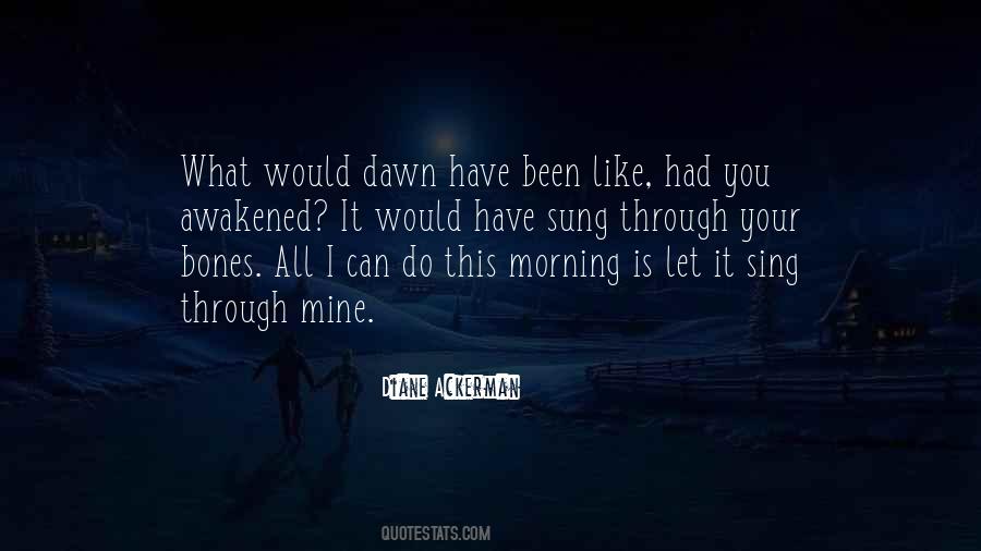 Diane Ackerman Quotes #1449398