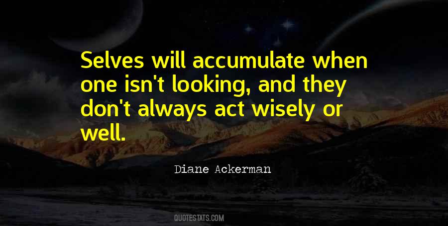 Diane Ackerman Quotes #1538513