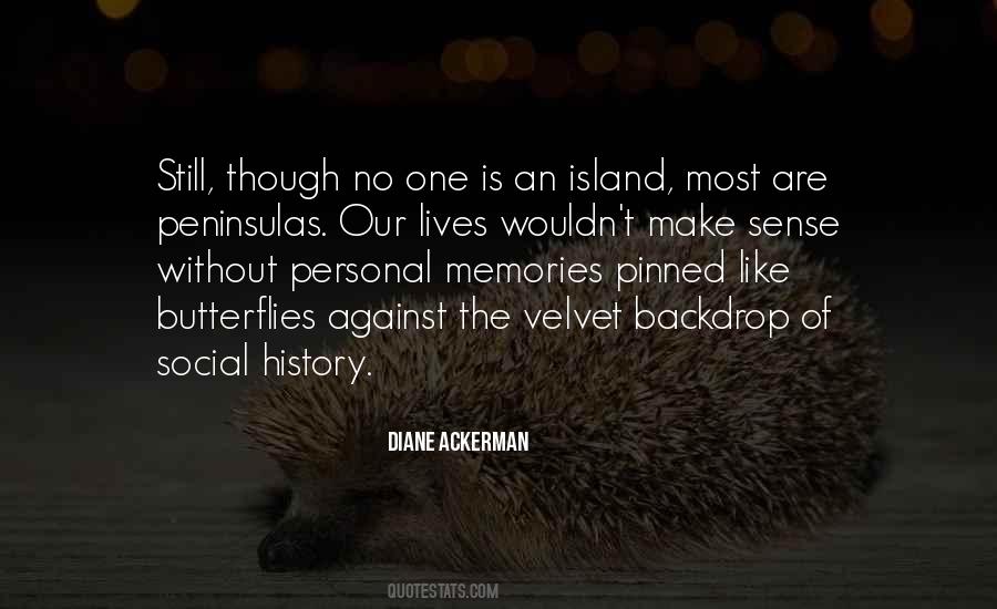 Diane Ackerman Quotes #1567180