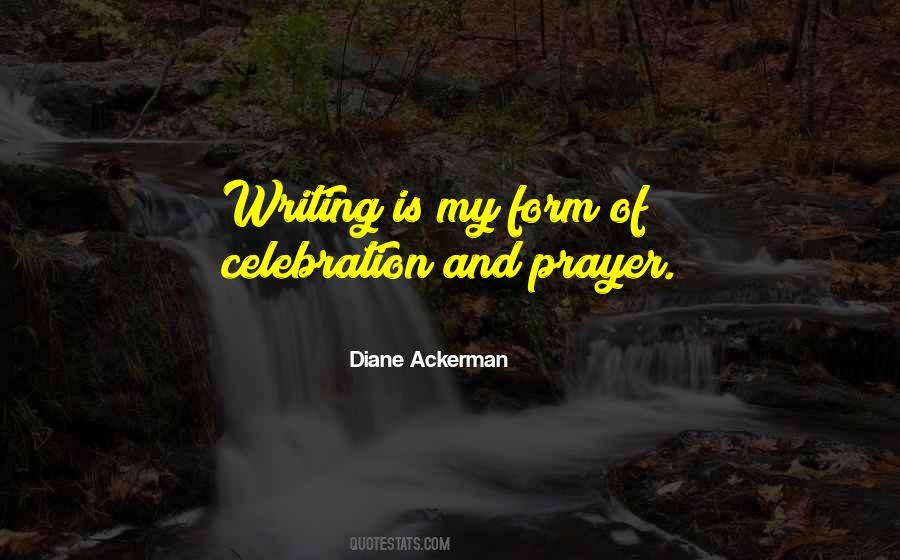Diane Ackerman Quotes #1720111