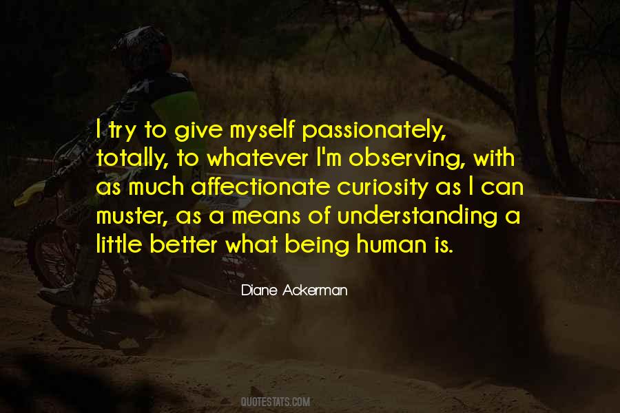 Diane Ackerman Quotes #180843