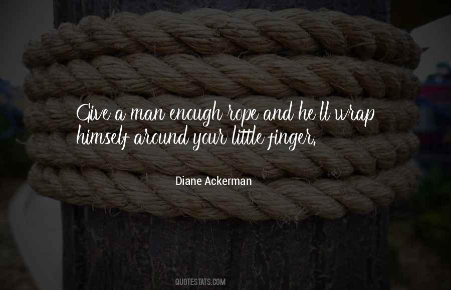 Diane Ackerman Quotes #1847062