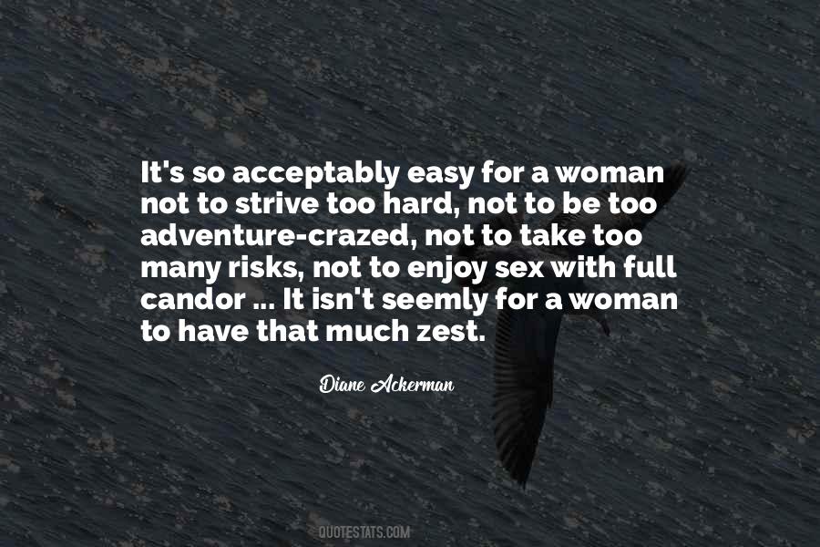 Diane Ackerman Quotes #265392