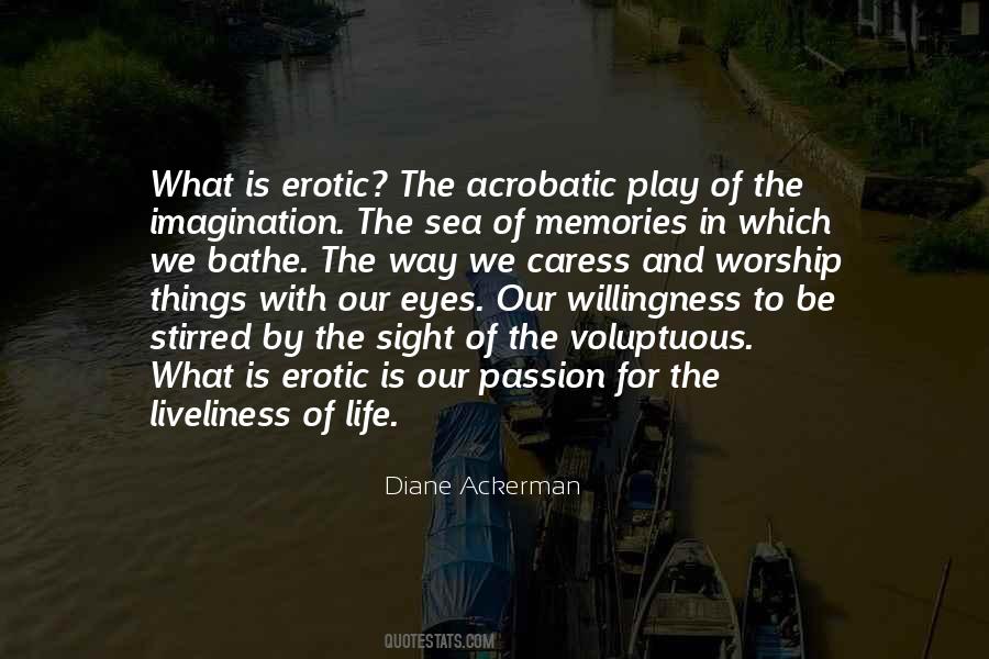 Diane Ackerman Quotes #367754