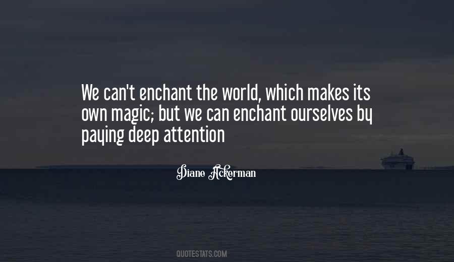 Diane Ackerman Quotes #487214