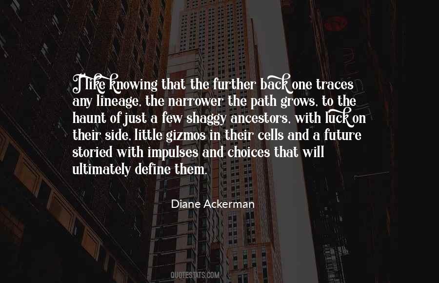 Diane Ackerman Quotes #600926