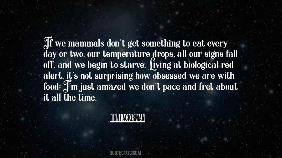 Diane Ackerman Quotes #923962