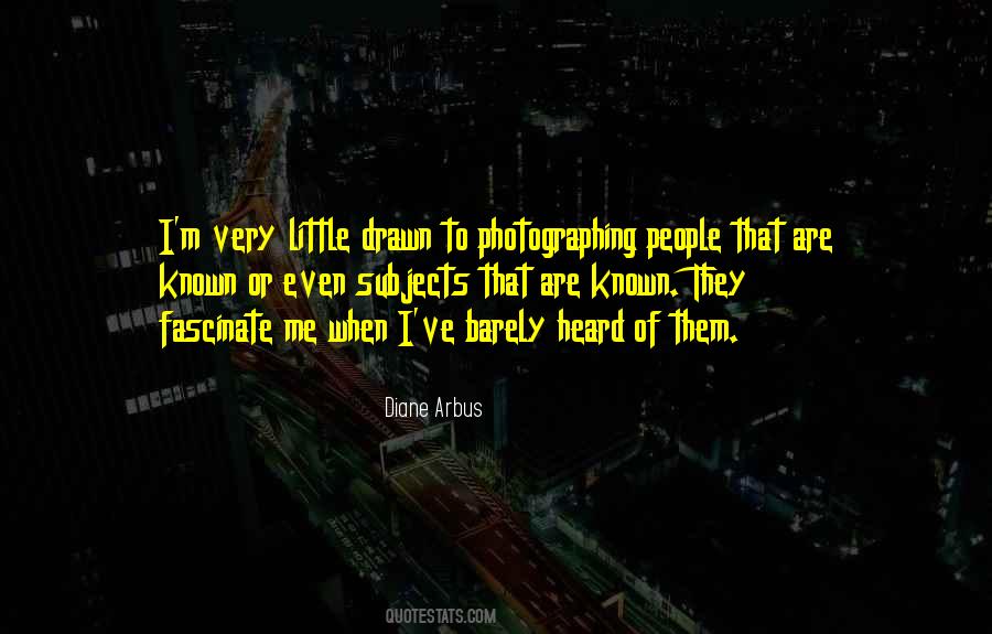 Diane Arbus Quotes #448137