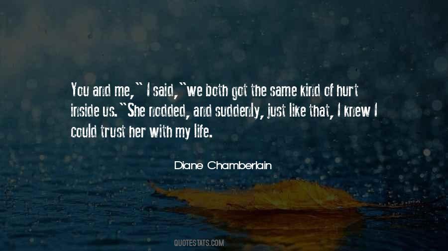 Diane Chamberlain Quotes #428493