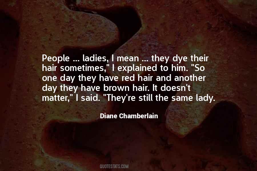 Diane Chamberlain Quotes #488555