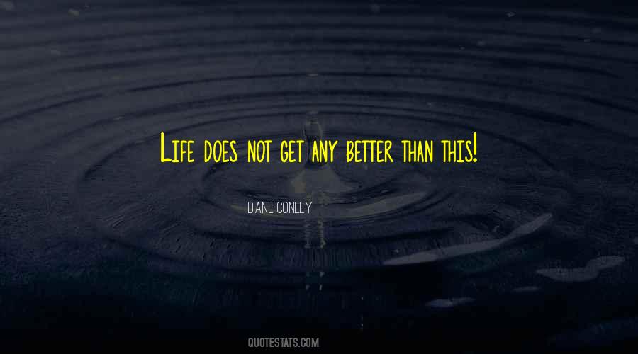 Diane Conley Quotes #1292587 Diane Conley Quotes #1292587