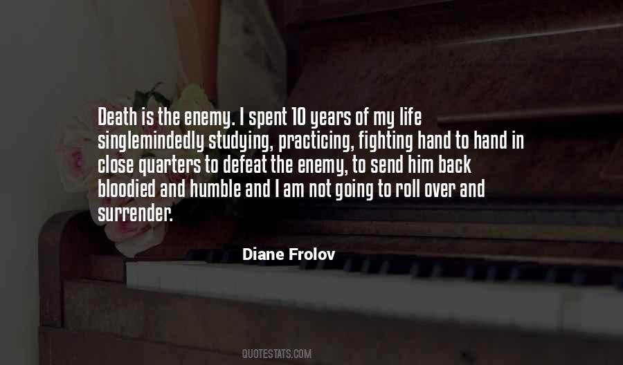 Diane Frolov Quotes #576792