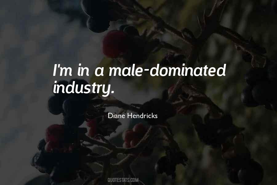 Diane Hendricks Quotes #192902