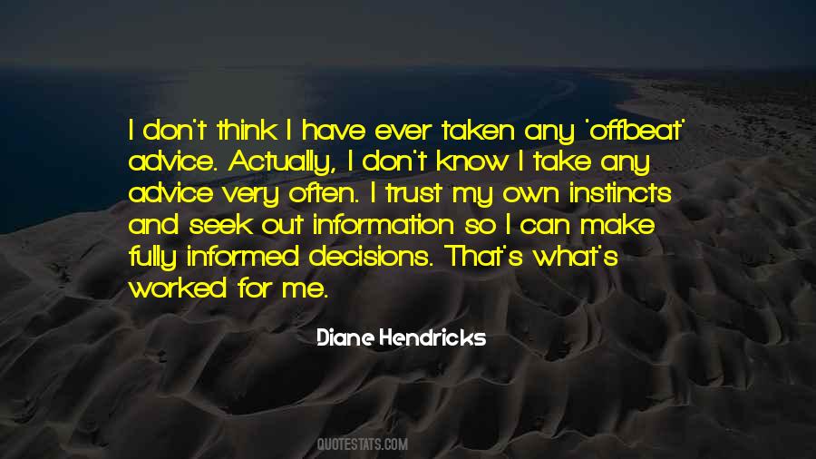 Diane Hendricks Quotes #75029