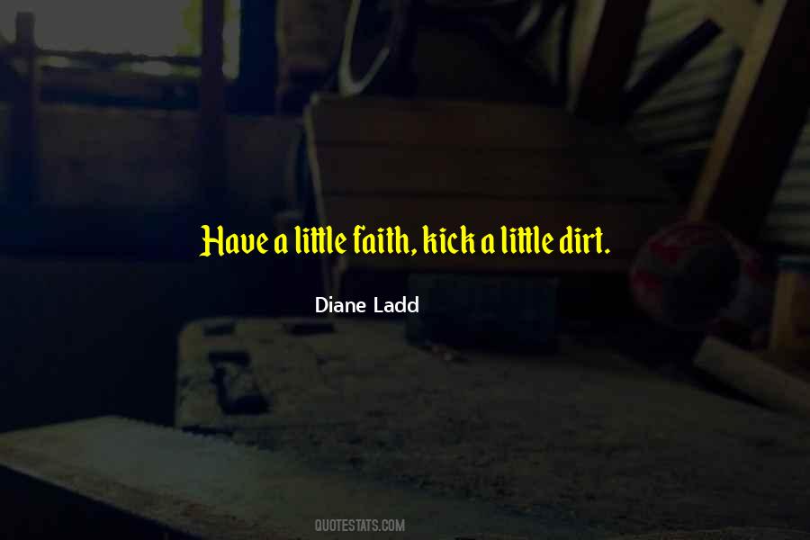 Diane Ladd Quotes #1482729