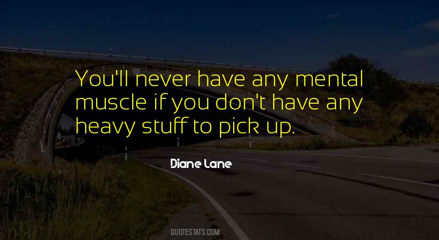 Diane Lane Quotes #1228006