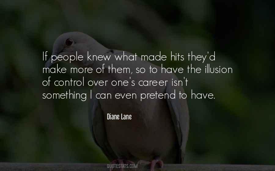 Diane Lane Quotes #1278559