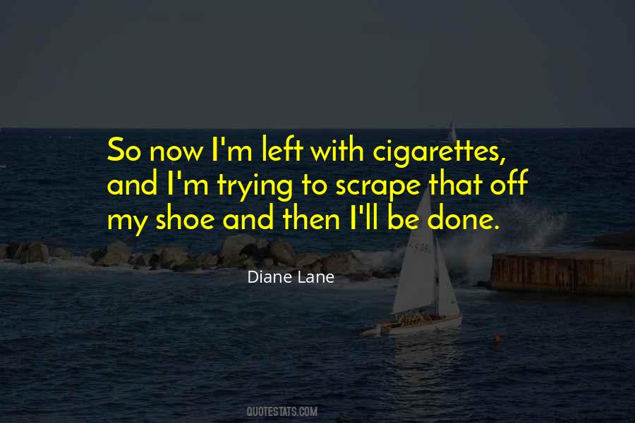Diane Lane Quotes #258548
