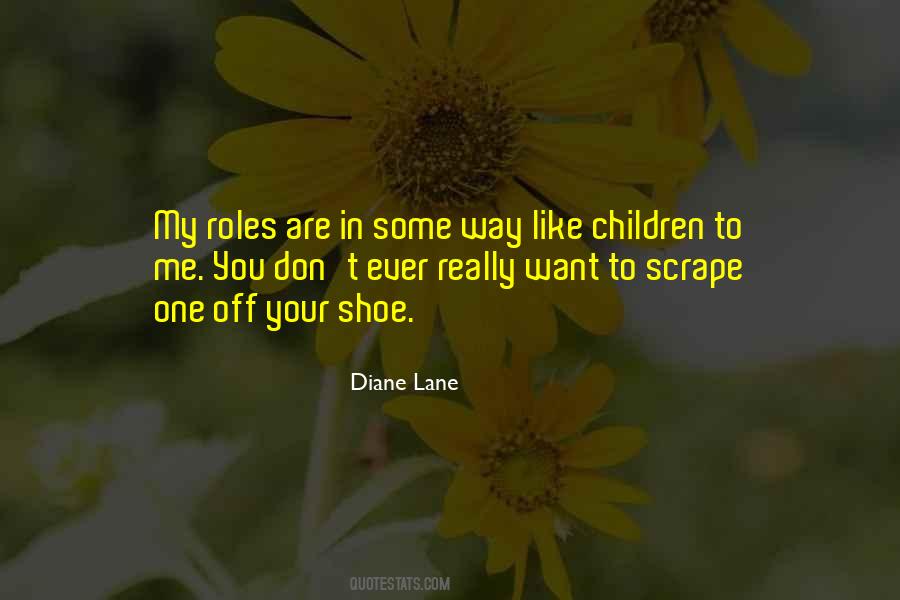 Diane Lane Quotes #430780