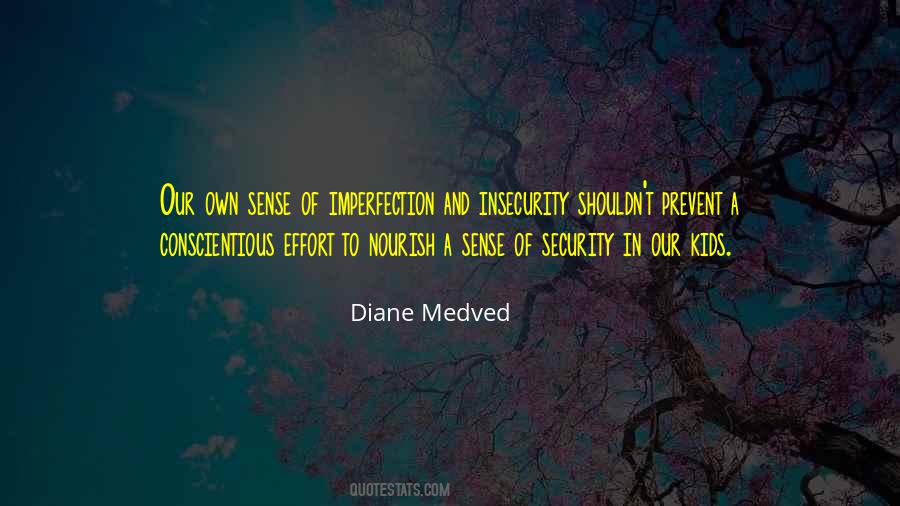 Diane Medved Quotes #1352139