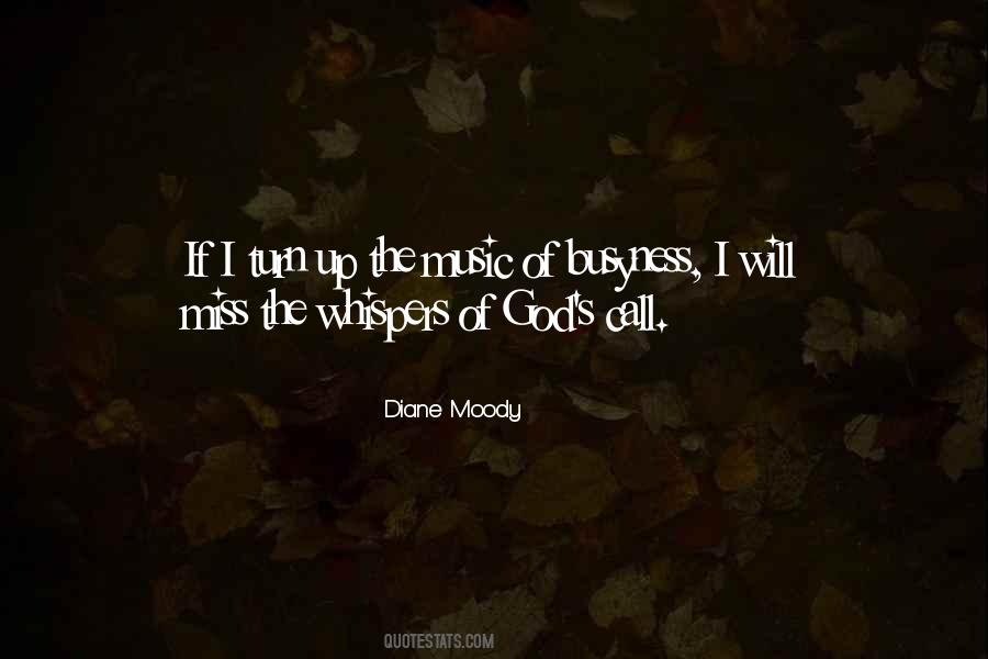 Diane Moody Quotes #1540174