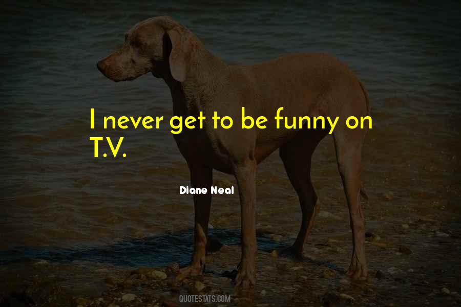 Diane Neal Quotes #1008777