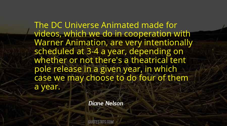 Diane Nelson Quotes #1518802