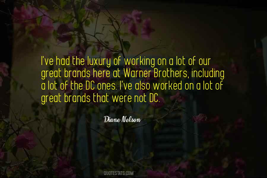 Diane Nelson Quotes #328928