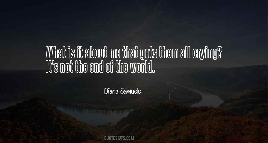 Diane Samuels Quotes #540992