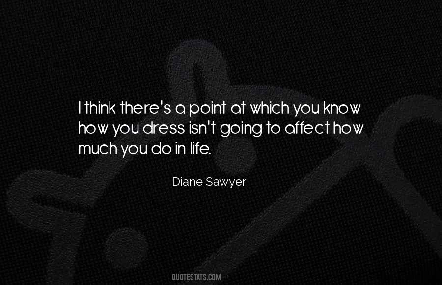 Diane Sawyer Quotes #1195859