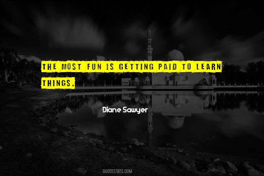 Diane Sawyer Quotes #223714