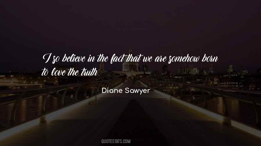 Diane Sawyer Quotes #313629