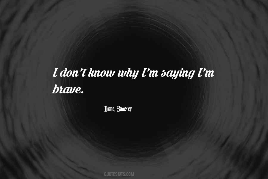 Diane Sawyer Quotes #357259