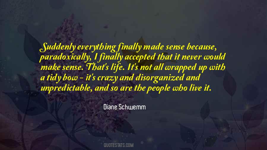 Diane Schwemm Quotes #1775292