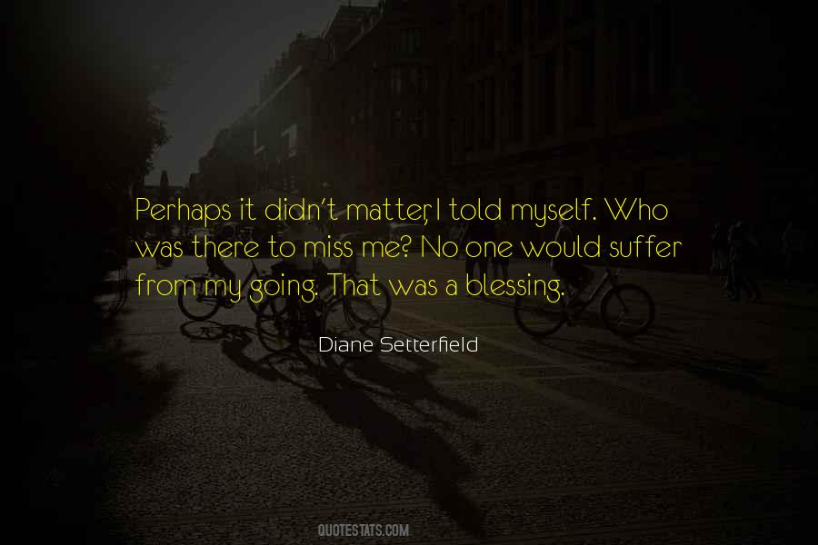 Diane Setterfield Quotes #229695