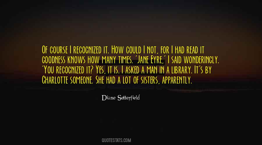 Diane Setterfield Quotes #298259