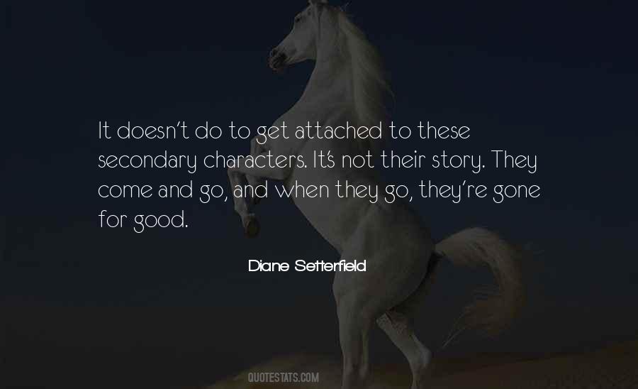 Diane Setterfield Quotes #574190