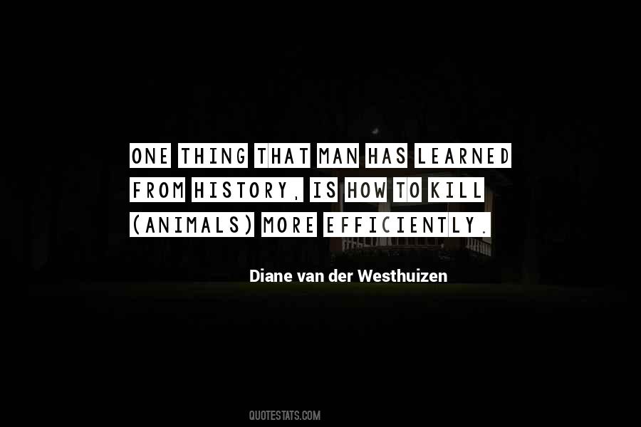 Diane Van Der Westhuizen Quotes #404426