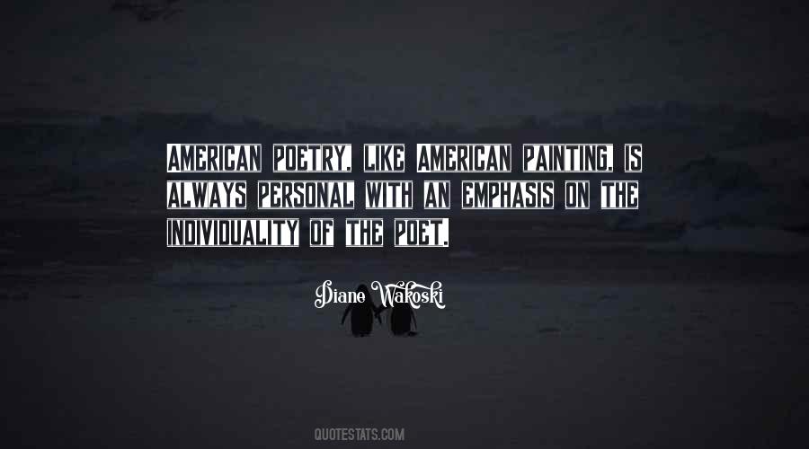 Diane Wakoski Quotes #1163180