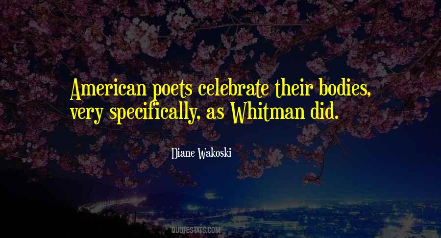 Diane Wakoski Quotes #1525129