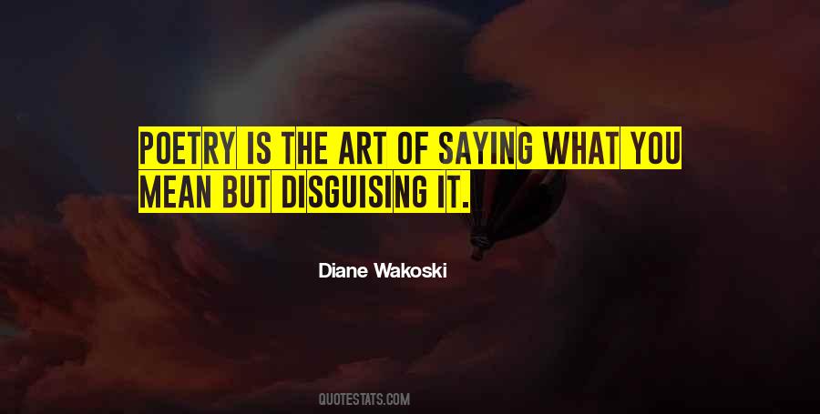 Diane Wakoski Quotes #1830781