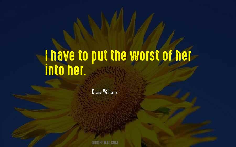 Diane Williams Quotes #1854084