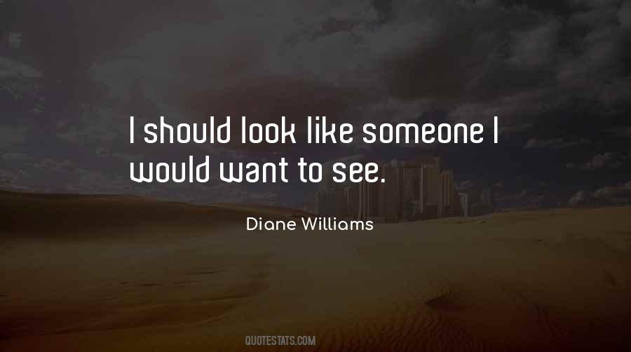 Diane Williams Quotes #762497