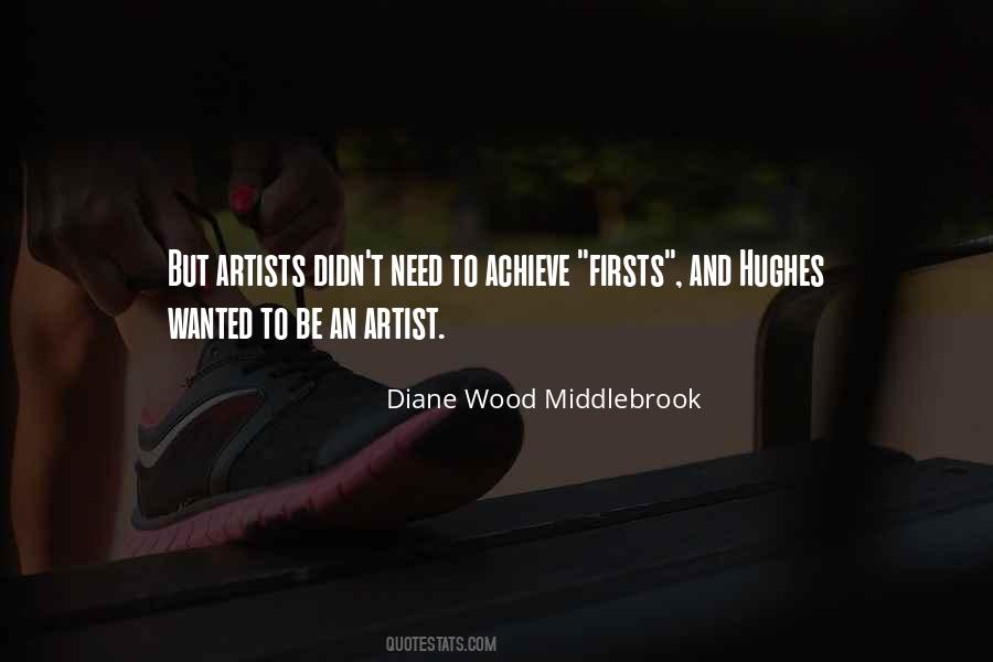 Diane Wood Middlebrook Quotes #1027468
