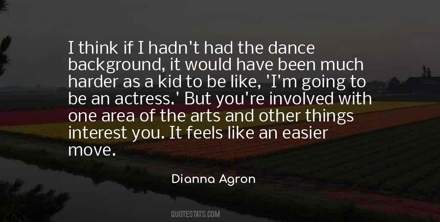 Dianna Agron Quotes #106036